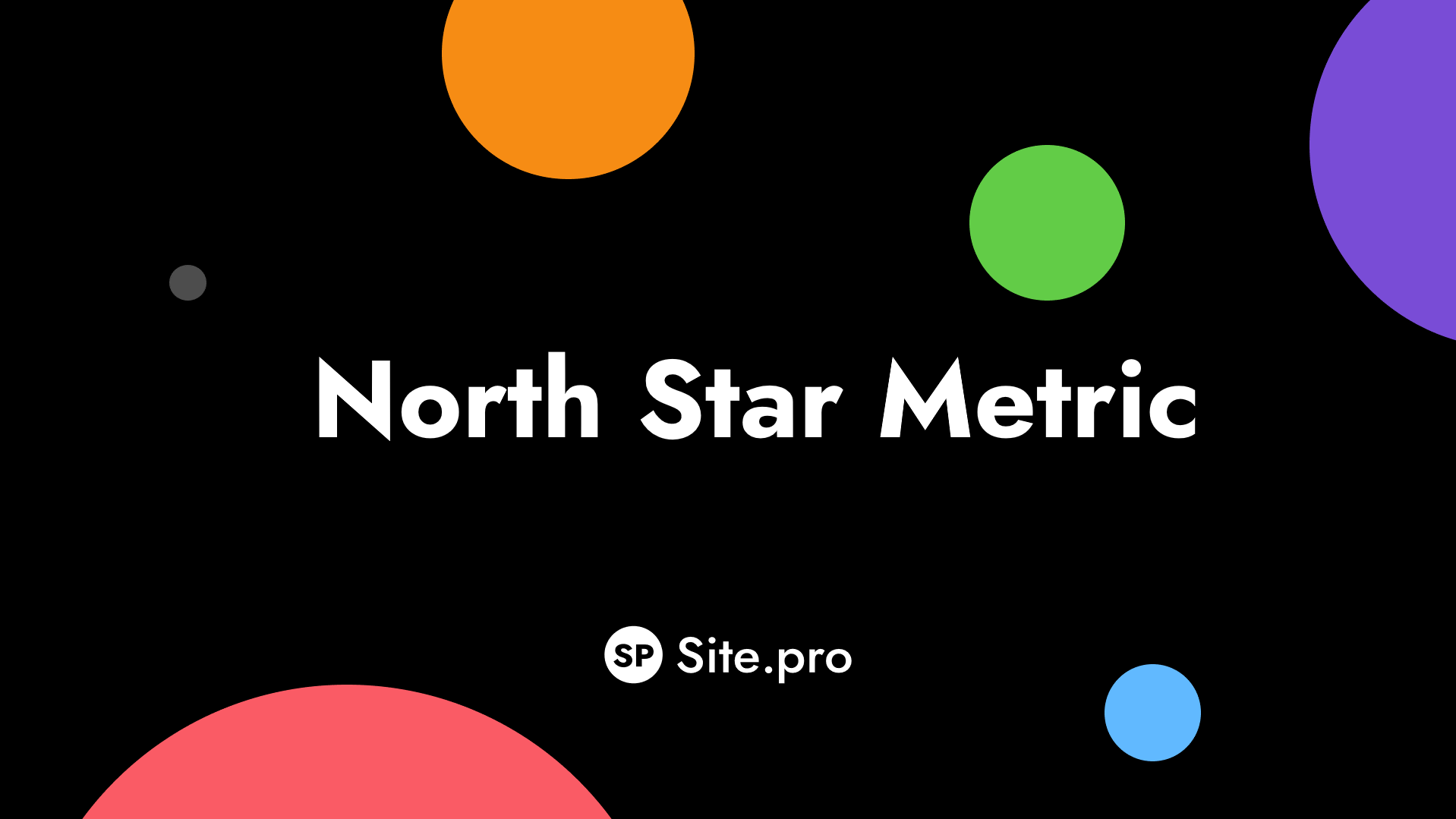 North Star Metric